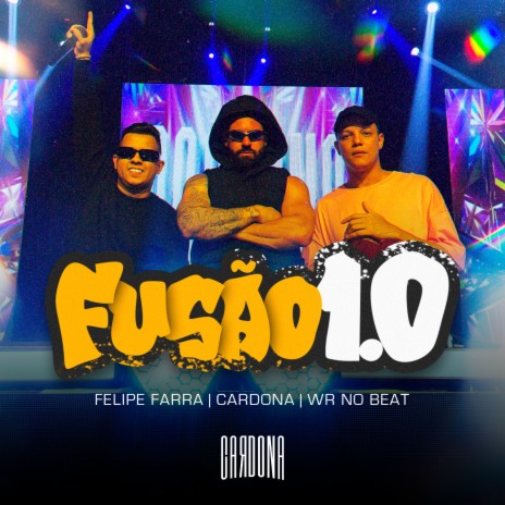 Fusão 1.0 (Remix) ft. Felipe Farra | Boomplay Music