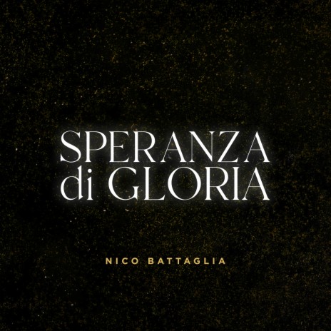 Speranza Di Gloria | Boomplay Music