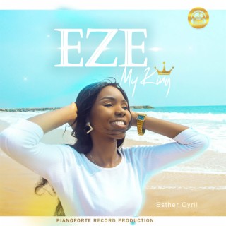 Eze My King lyrics | Boomplay Music