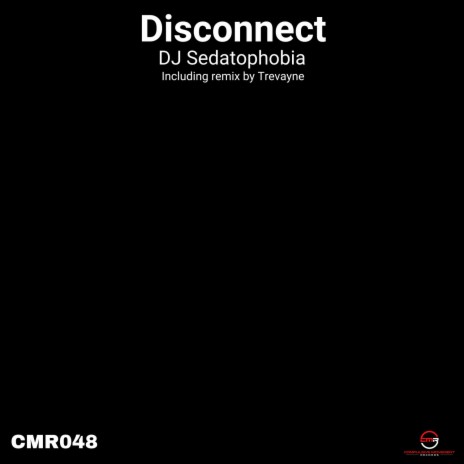 Disconnect (Trevayne Remix) | Boomplay Music