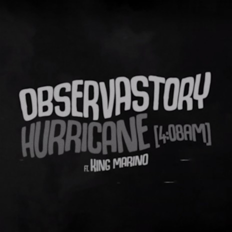 Hurricane (4-08am) ft. King Marino | Boomplay Music