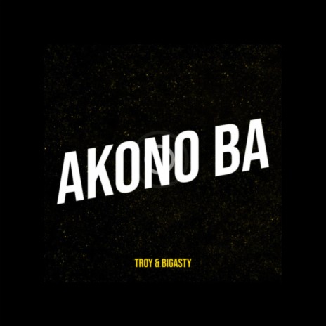 AKONO BA ft. Begasty