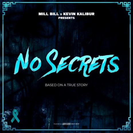 No Secrets ft. Kevin Kalibur | Boomplay Music