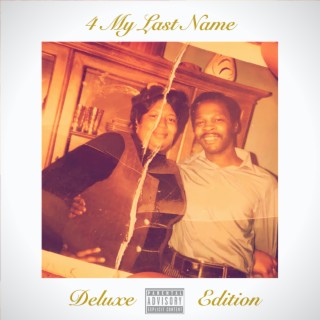4 My Last Name (Deluxe Edition)