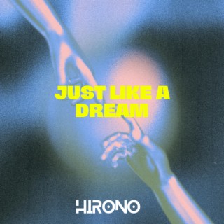 just like a dream