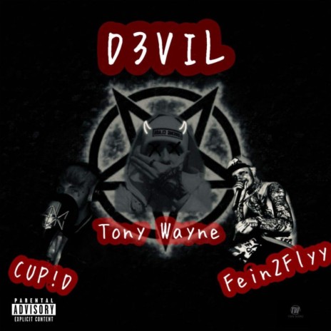 D3VIL ft. CUP!D & Fein2Flyy | Boomplay Music