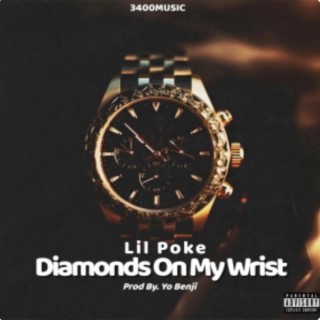 Diamonds On My Wrist lyrics | Boomplay Music