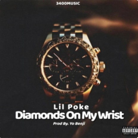 Diamonds On My Wrist | Boomplay Music