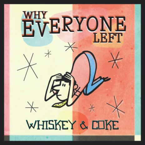 Whiskey & Coke | Boomplay Music