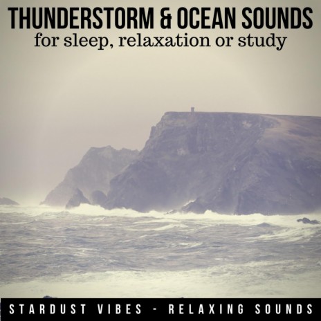 Thunderstorm and Ocean Sounds | Boomplay Music