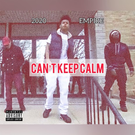 Can't Keep Calm ft. Prez Abe, Young Peso & Li’Rachet Da Plug | Boomplay Music