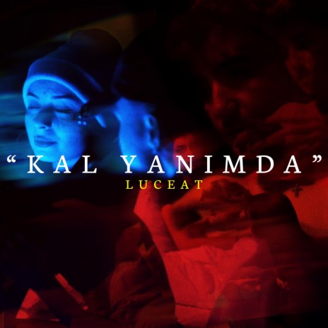 Kal Yanımda | Boomplay Music