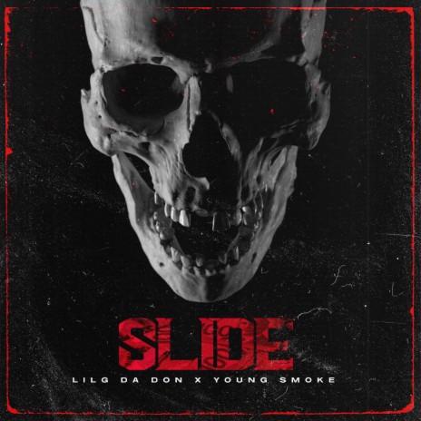 Slide ft. Young smoke | Boomplay Music