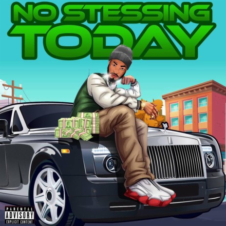 No Stressing Today | Boomplay Music