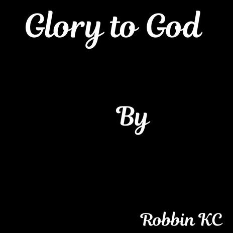 Glory to God