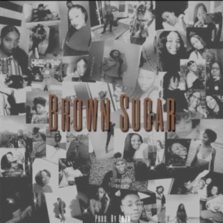 Brown Sugar (feat. Ju'el & Shyra)