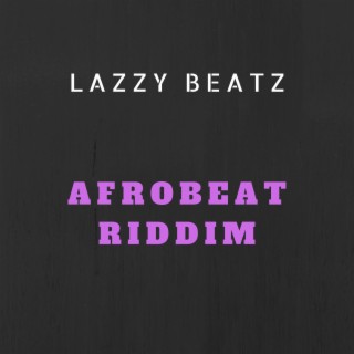 AfroBeat Riddim