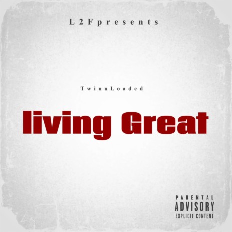 Living Great | Boomplay Music