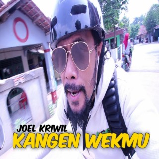 KANGEN WEKMU lyrics | Boomplay Music