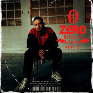 ZERO (Mixed by Erry part 2)
