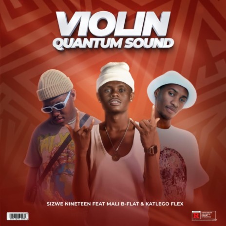 Violin (Quantum Sound) ft. Mali B-Flat & Katlego Flex | Boomplay Music