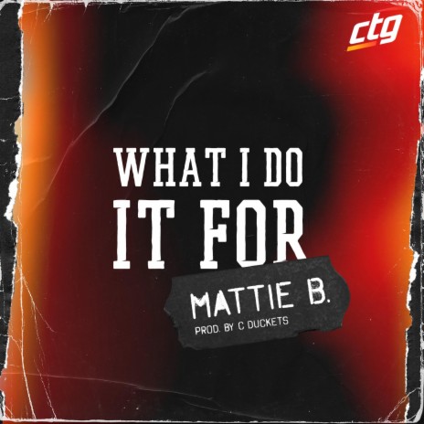 What I Do It For | Boomplay Music