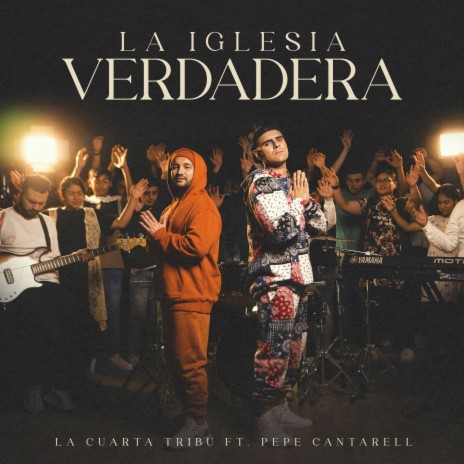 La Iglesia Verdadera feat Pepe Cantarell ft. Pepe Cantarell | Boomplay Music