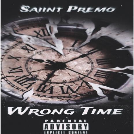 Wrong Time | Boomplay Music