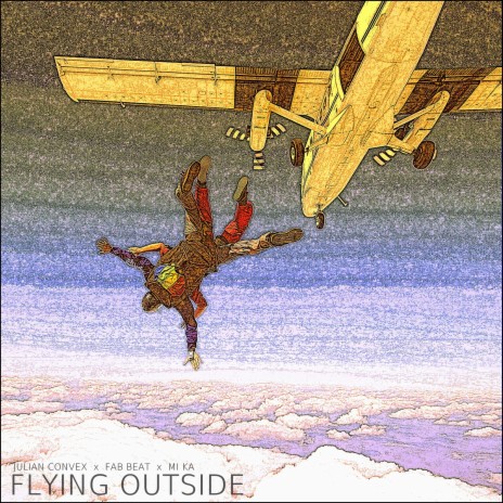 Flying Outside (Remastered) ft. Fab Beat & Julian Convex | Boomplay Music