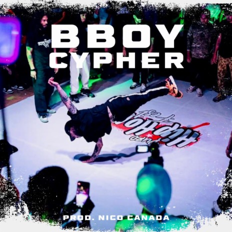 B BOY CYPHER | Boomplay Music