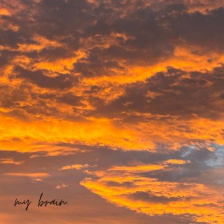 My Brain (re-release) lyrics | Boomplay Music
