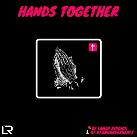 Hands Together | Boomplay Music