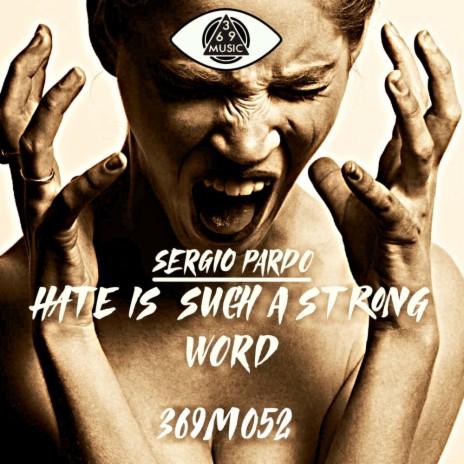 Hate Is Such A Strong Word | Boomplay Music