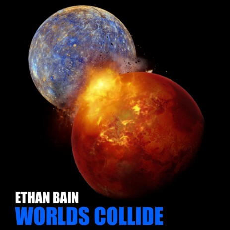 Worlds Collide | Boomplay Music