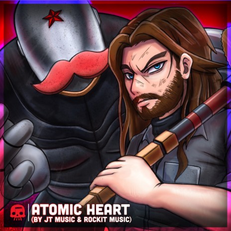 Atomic Heart ft. Rockit Music | Boomplay Music