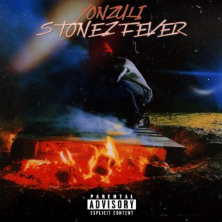 STONEZ FEVER