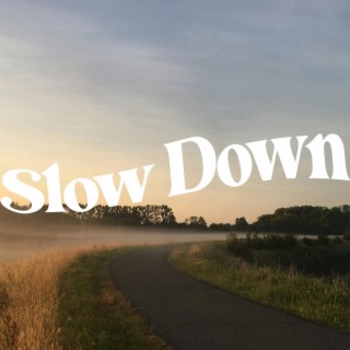 Slow Down (Instrumental)