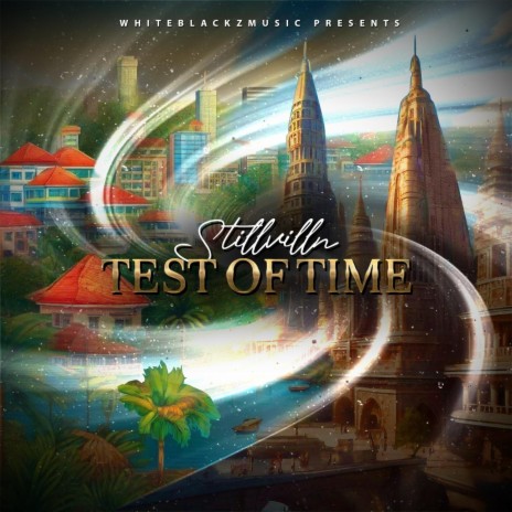 Test of Time | Boomplay Music
