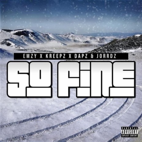 So Fine ft. Kreepz, Dapz & Jorrdz | Boomplay Music