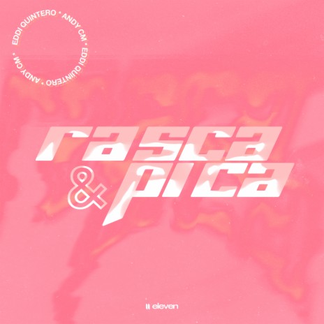 Rasca y Pica ft. Andy CM | Boomplay Music