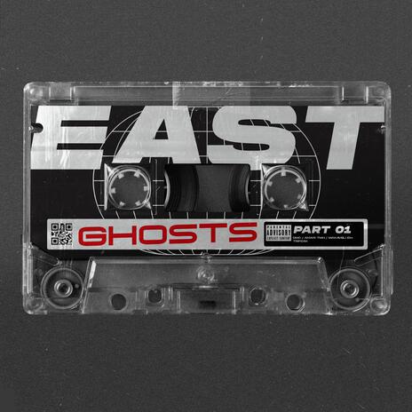 East Ghosts ft. TRIPZAK, ANWR TMH & MAKAVELI IDH | Boomplay Music