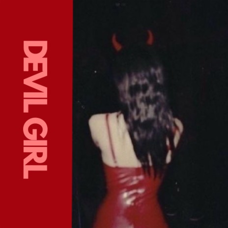 Devil Girl | Boomplay Music