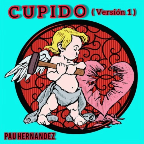 Cupido (Version 1) | Boomplay Music
