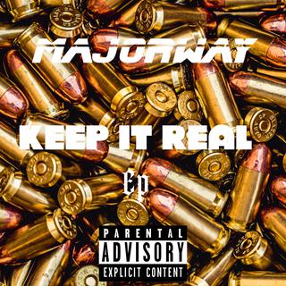 Keep it real EP