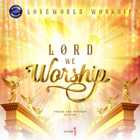 Lord We Worship You | Boomplay Music