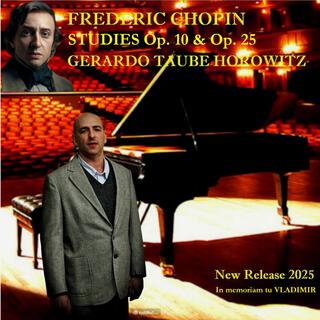 Frederic Chopin (Studies Op. 10 & Op. 25 / New Release 2025)