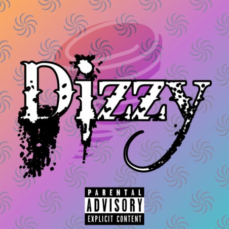 Dizzy | Boomplay Music