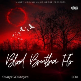 Blood Brutha Flo' (feat. 2DA)