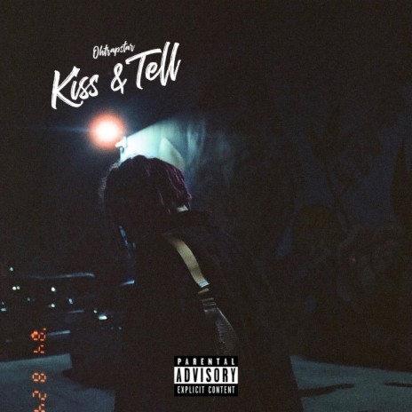 Kiss & Tell | Boomplay Music