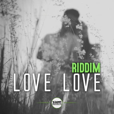 Love Love Riddim